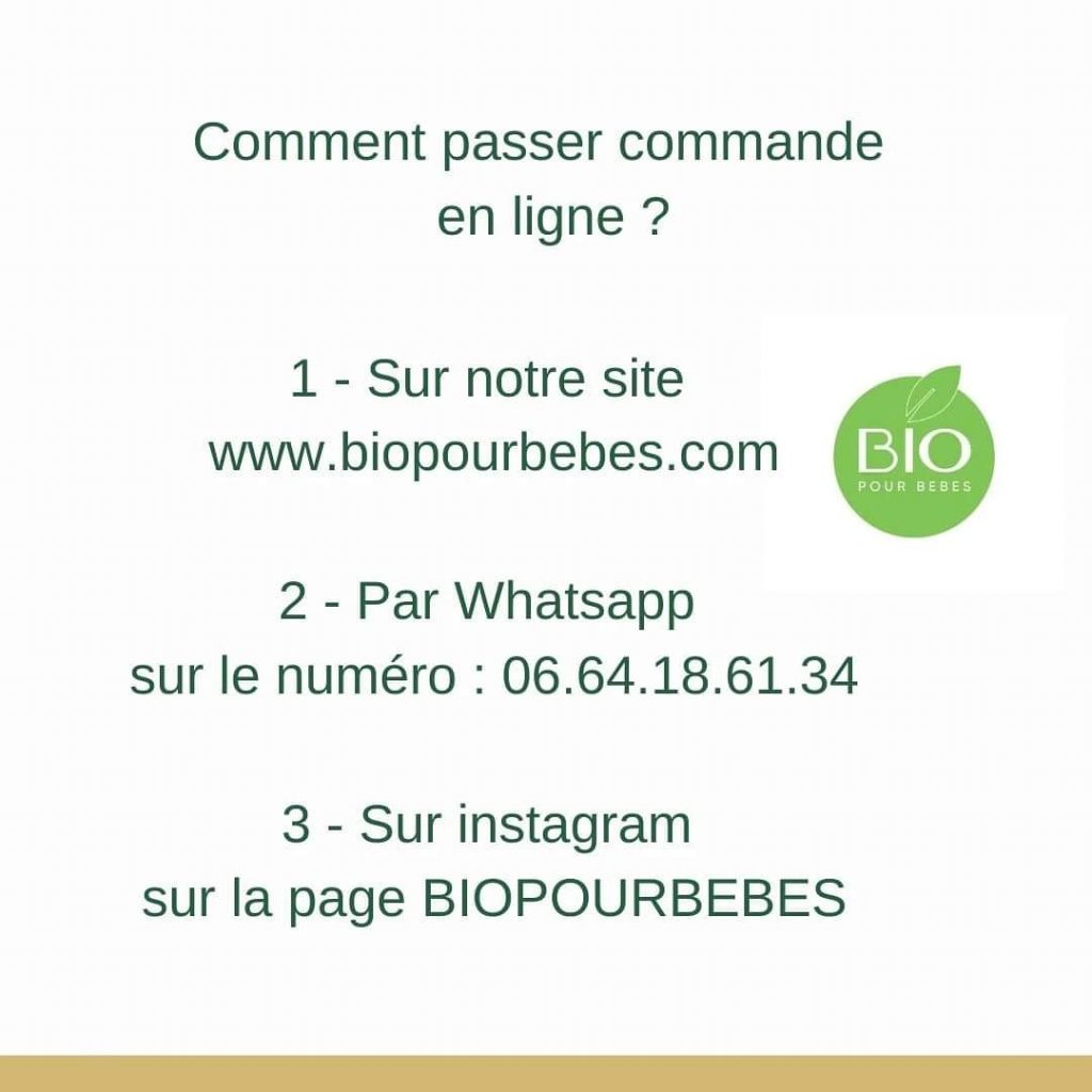 politique livraison bio pour bébés vous pouvez commander sur le site www.biopourbebes.com ou par whatsapp ou sur instagram